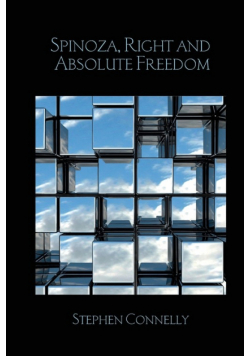 Spinoza, Right and Absolute Freedom