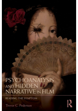 Psychoanalysis and Hidden Narrative in Film