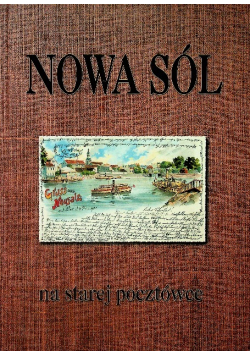 Nowa Sól na starej pocztówce