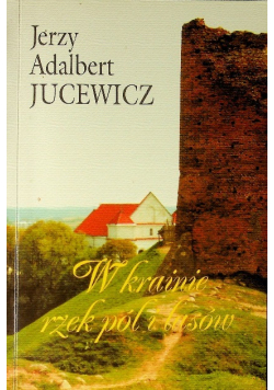 W krainie rzek pól i lasów