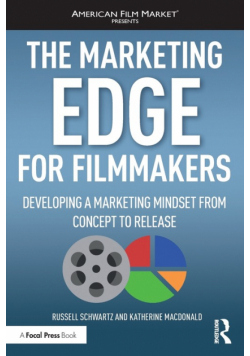 The Marketing Edge for Filmmakers