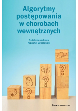 Algorytmy postępowania w chorobach wewnętrznych