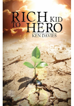 Rich Kid to Hero