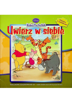 Kubuś Puchatek Uwierz w siebie