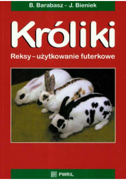 Bieniek Józef - Króliki Reksy użytkowanie futerkowe