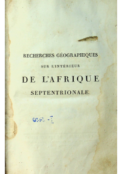 Recharches Geographiques sur l interieur de l afrique septentrionale 1821 r