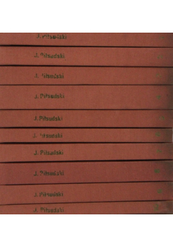 Piłsudski Pisma zbiorowe Tom 1 do 10