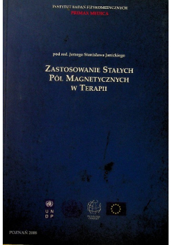 Zastosowanie stałych pól magnetycznych w terapii