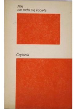 Nikt nie rodzi się kobietą