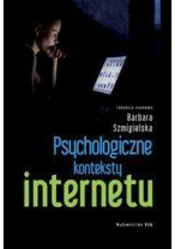 Psychologiczne konteksty internetu WAM