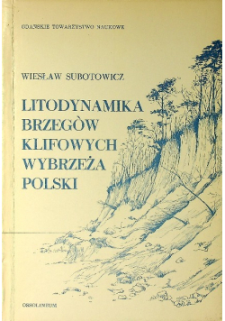 Litodynamika brzegów klifowych wybrzeża Polski