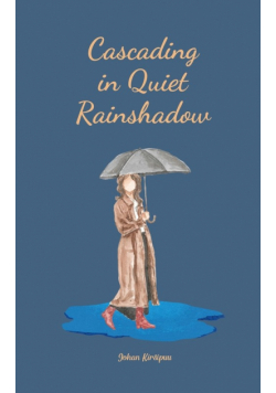 Cascading in Quiet Rainshadow