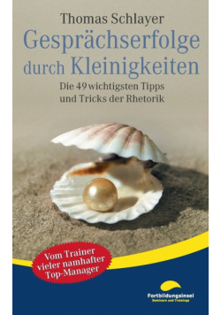 Gesprächserfolge durch Kleinigkeiten