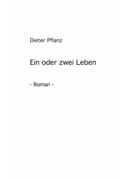 Ein oder zwei Leben