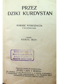 Przez Dziki Kurdystan Tom II 1909 r.