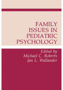 Family Issues in Pediatric Psychology