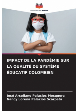 Impact De La Pandémie Sur La Qualité Du Système Éducatif Colombien
