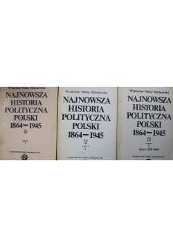 Najnowsza historia polityczna Polski 1864 do 1945