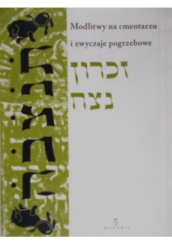 Modlitwy na cmentarzu i zwyczaje pogrzebowe