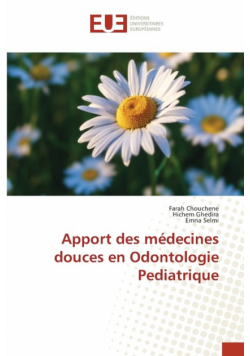 Apport des médecines douces en Odontologie Pediatrique