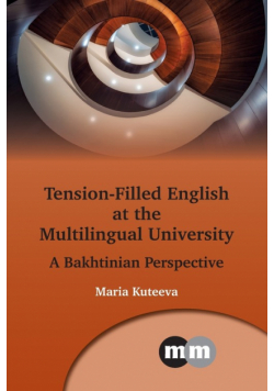 Tension-Filled English at the Multilingual University