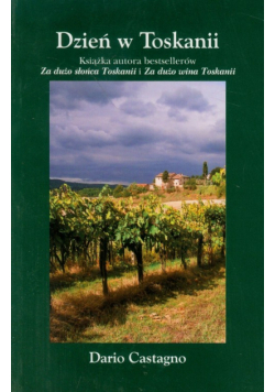 Dzień w Toskanii