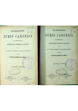 Praelectiones juris canonici Tomus Primus Pars Prima e Secunda 1877r