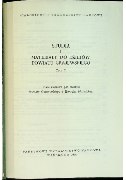 Studia i materiały do dziejów powiatu Grajewskiego Tom II