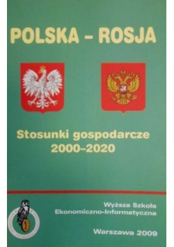 Polska Rosja Stosunki gospodarcze 2000 2020
