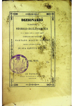 Dizionario di Erudizione Storico Ecclesiastica Vol XCVI 1859 r.