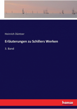 Erläuterungen zu Schillers Werken