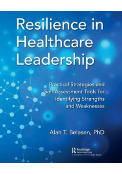 Resilience in Healthcare Leadership