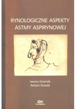 Rynologiczne aspekty astmy aspirynowej