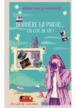 Derriere la photo...