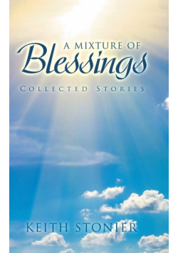 A Mixture of Blessings