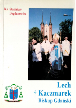 Lech Kaczmarek Biskup Gdański
