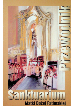 Sanktuarium Matki Bożej Fatimskiej  w Zakopanem