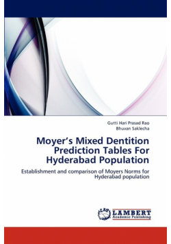 Moyer's Mixed Dentition Prediction Tables for Hyderabad Population