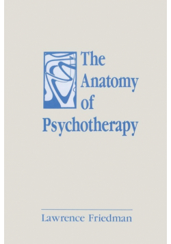 The Anatomy of Psychotherapy