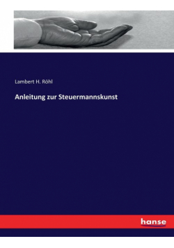Anleitung zur Steuermannskunst