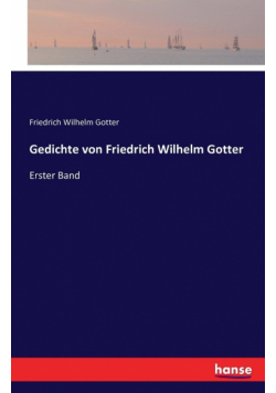 Gedichte von Friedrich Wilhelm Gotter
