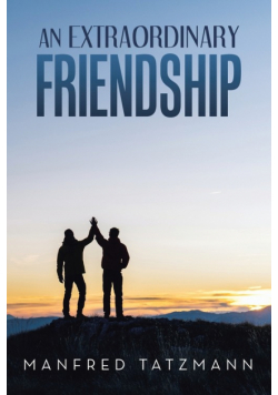 An Extraordinary Friendship