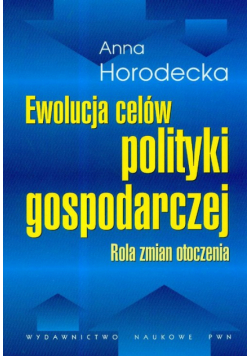Ewolucja celów polityki gospodarczej