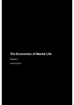 The Economics of Mental Life