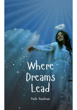 Where Dreams Lead