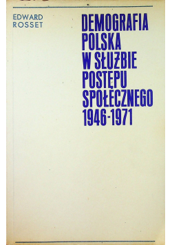 Demografia polska w służbie postępu społecznego 1946 1971