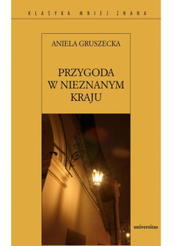 Przygoda w nieznanym kraju