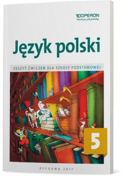 Język polski SP 5 Zeszyt ćwiczeń OPERON
