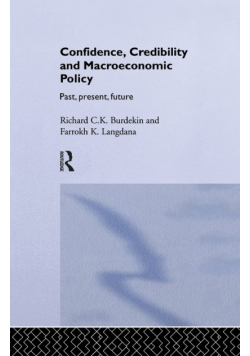 Confidence, Credibility and Macroeconomic Policy