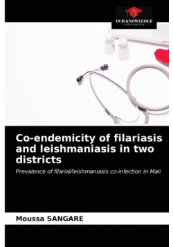 Co-endemicity of filariasis and leishmaniasis in two districts